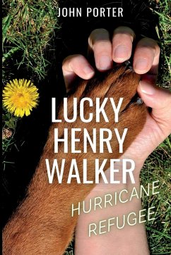 Lucky Henry Walker - Porter, John
