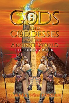 Gods and Goddesses of the Ancient World - Forslun, Tamara von