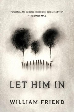 Let Him in - Friend, William