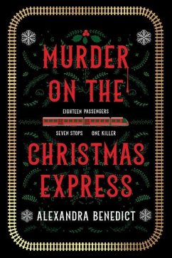 Murder on the Christmas Express - Benedict, Alexandra