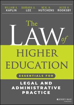 The Law of Higher Education - Lee, Barbara A; Hutchens, Neal H; Rooksby, Jacob H; Kaplin, William A