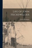 Life of John Heckewelder