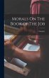 Morals On The Book of The Job - Bild 1