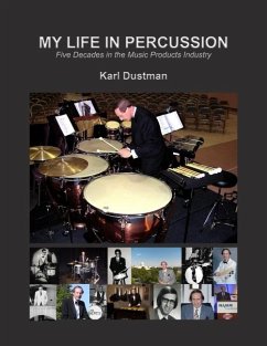 My Life in Percussion - Karl Dustman