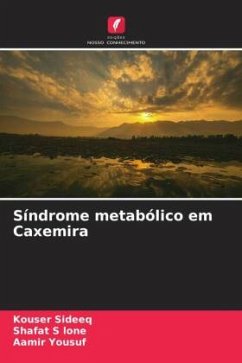 Síndrome metabólico em Caxemira - Sideeq, Kouser;lone, Shafat S;Yousuf, Aamir