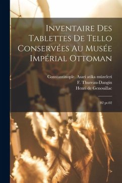Cover Inventaire des Tablettes de Tello conservées au Musée Impérial Ottoman: 02 pt.02