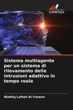 Sistema multiagente per un sistema di rilevamento delle intrusioni adattivo in tempo reale - Al-Yaseen, Wathiq Laftah