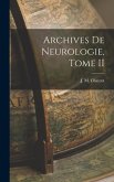 Archives de Neurologie, Tome II