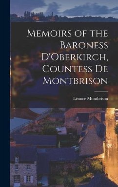 Memoirs of the Baroness D'Oberkirch, Countess de Montbrison - Montbrison, Léonce