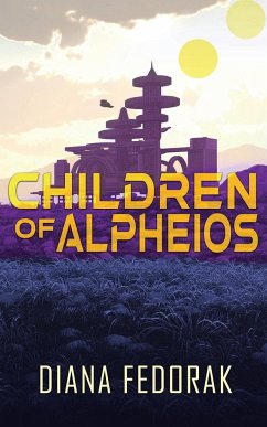 Children of Alpheios - Fedorak, Diana