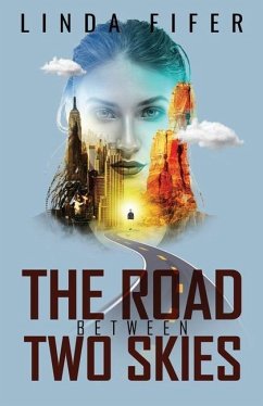 The Road Between Two Skies - Fifer, Linda