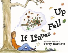 If Leaves Fell Up - Bartlett, Terry