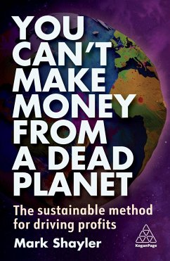 You Can't Make Money From a Dead Planet - Shayler, Mark