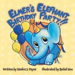 Elmer's Elephant Birthday Party: A Counting Book - Payne, Sandra J.