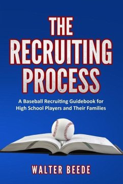 The Recruiting Process - Beede, Walter A