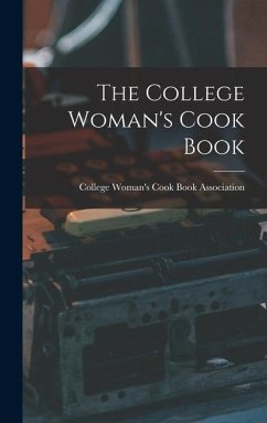 The College Woman's Cook Book