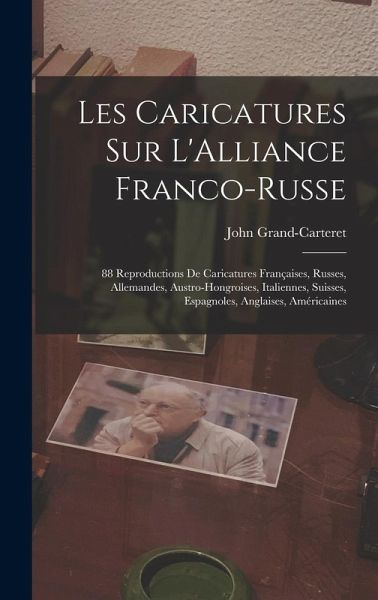 Les Caricatures Sur L'Alliance Franco-Russe Les Caricatures Sur L'Alliance Franco-Russe
