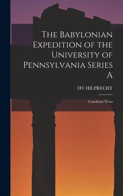Cover The Babylonian Expedition of the University of Pennsylvania Series A