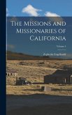 The Missions and Missionaries of California; Volume 4