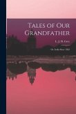 Tales of Our Grandfather: Or, India Since 1865