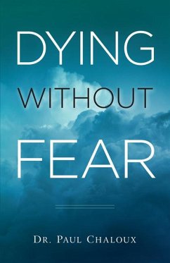 Dying Without Fear - Chaloux, Paul