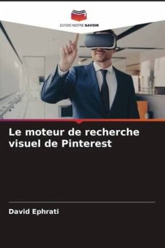 Le moteur de recherche visuel de Pinterest - Ephrati, David