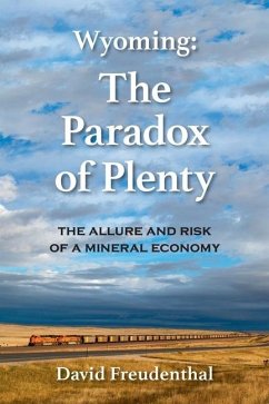 Cover Wyoming: The Paradox of Plenty