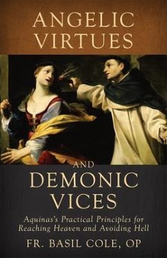 Angelic Virtues and Demonic Vices - Basil, Cole