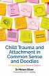 Child Trauma and Attachment in Common... - Bild 1