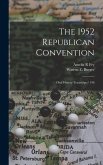 The 1952 Republican Convention