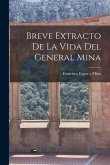 Breve Extracto de la Vida del General Mina