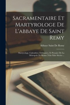 Cover Sacramentaire Et Martyrologe De L'abbaye De Saint Remy