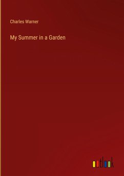 My Summer in a Garden - Warner, Charles
