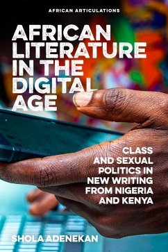 African Literature in the Digital Age - Adenekan, Shola