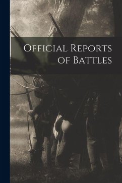 Official Reports of Battles - Anonymous