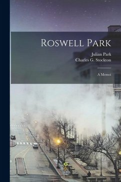 Cover Roswell Park: A Memoi