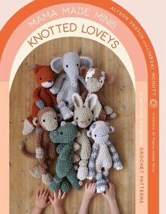 Mama Made Minis Knotted Loveys - Dratch, Alyson; McNutt, Lindsay