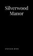 Silverwood Manor - Bild 1