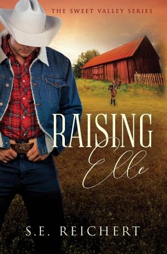 Raising Elle - Reichert, S. E.