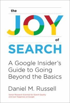 The Joy of Search - Russell, Daniel M.