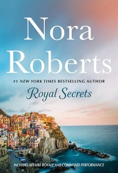 Royal Secrets: 2-In-1: Affaire Royale and Command Performance - Roberts, Nora