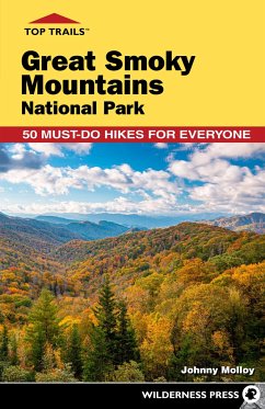 Top Trails: Great Smoky Mountains National Park - Molloy, Johnny