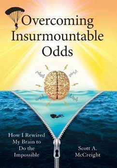 Overcoming Insurmountable Odds - McCreight, Scott A.