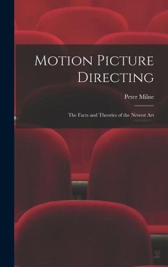 Motion Picture Directing - Milne, Peter