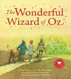 The Wonderful Wizard of Oz - Saunders, Karen; Baum, L Frank