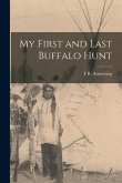 My First and Last Buffalo Hunt
