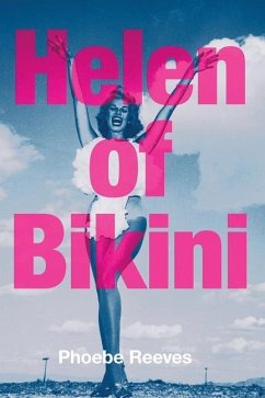 Helen of Bikini - Reeves, Phoebe