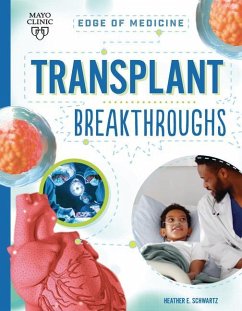 Transplant Breakthroughs - Schwartz, Heather E