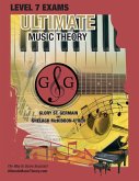 LEVEL 7 Music Theory Exams Workbook - Ultimate Music Theory Supplemental Exam Series