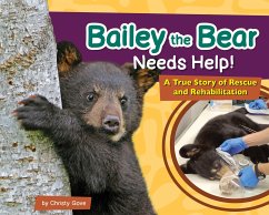 Cover Bailey the Bear Needs Help!